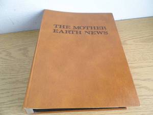 The Mother Earth News in Binder