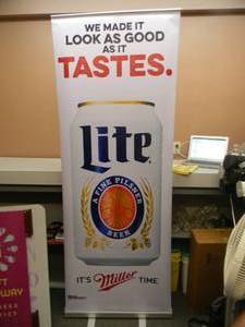 MILLER LITE - Retractable display banner stand  easy to set up and take down OR CAN BE HUNG - LARGE VERY COOL APPROX 30 X 80 - SEE PICTURES