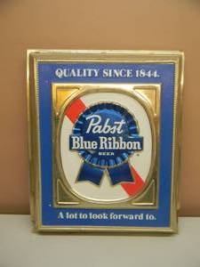 VINTAGE PABST BLUE RIBBON A LOT TO LOOK FORWARD TO BEER BAR SIGN - PLASTIC FORM - APPROX 16 BY 20 - SEE PICTURES