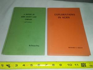 lot 113 image: Explorations in Kern, History of Kern County Land Company  signed
