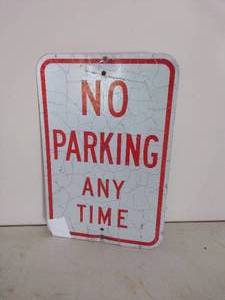 lot 175 image: Metal NO PARKING Sign 22
