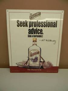 lot 44 image: VINTAGE DR. McGILLICUDDYS TIN SIGN - SEEK PROFESSIONAL ADVICE (ASK A BARTENDER) - APPROX 14 BY 17 - SEE PICTURES