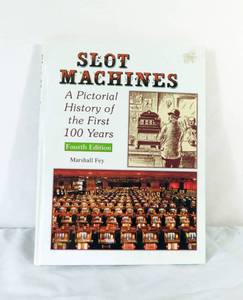 lot 46 image: Vintage 1994 Slot Machines A Pictorial History of the First 100 Years Book