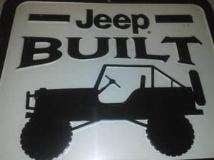 lot 37 image: Jeep Built Not Bought metal sign  NEW