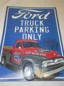 lot 52 image: Ford Truck Parking Only metal sign NEW.