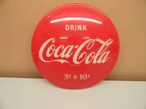 lot 24 image: VERY VERY RARE - VINTAGE COCACOLA PLASTIC BUTTON SIGN - DRINK COCACOLA 5 & 10 CENTS - APPROX 14 12 - SEE PICTURES