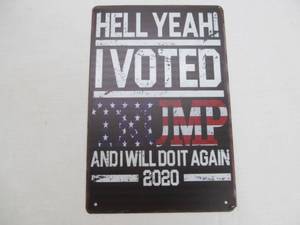 lot 125 image: Hell Yeah I voted sign