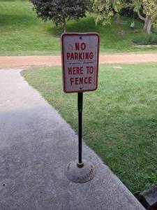 lot 90 image: No Parking Here To Fence Sign Post