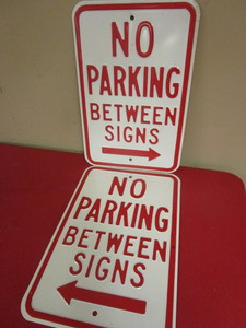 lot 237 image: NO PARKING BETWEEN SIGNS SIGNS - NEW