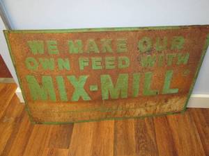 Mix-Mill Metal Sign See Photos...