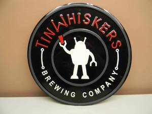 lot 35 image: TIN WHISKERS BREWING COMPANY TIN SIGN - VERY COOL SIGN - APPROX 18 - SEE PICTURES