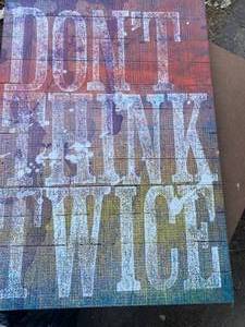 lot 824 image: Dont Think Twice CB2 brand wall art