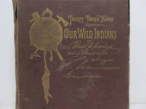 lot 294 image: 1st Edition Our Wild Indians by Richard Irving Dodge - 1882