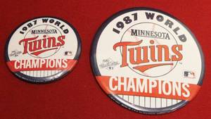 lot 32 image: 1987 Twins Champions Buttons Lot Of 2 Buttons