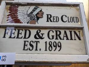 lot 83 image: Vintage Red Cloud Feed and Grain Sign