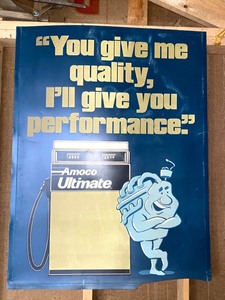 lot 53 image: Vintage Amoco Poster - You Give me Quality, Ill Give you Performance