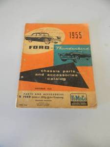 lot 10 image: VINTAGE ORIGINAL GENUINE - 1955 FORD AND THUNDERBIRD CHASSIS PARTS AND ACCESSORIES CATALOG, NOV. 1954 - VERY COOL - SEE PCTURES