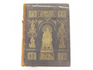 Antique 1800s German Life of the Saints, Leben Der Heiligen