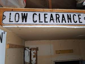 lot 825 image: Low Clearance Metal Sign
