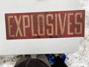 lot 906 image: Big Red EXPLOSIVES Sign
