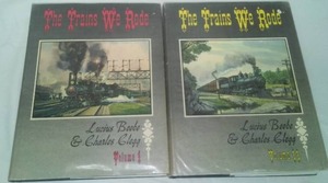 �The Trains We Rode� Volumes 1 & 2.