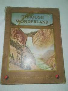 Northern Pacific Wonderland Yellowstone Travel Book.