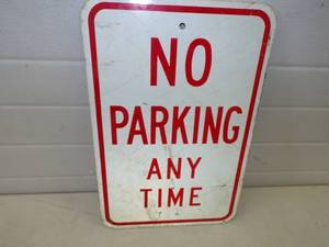 lot 42 image: No Parking Anytime Metal Sign