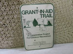 lot 199 image: Metal Grant-In-Aid Trail Sign 12 x...