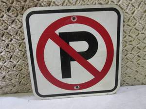 lot 200 image: Metal No Parking Sign 12 x 12  FS...