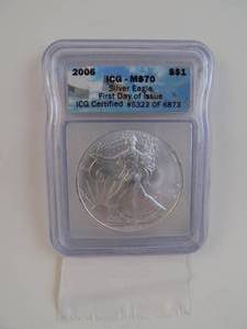 lot 101 image: 2006 $1 Silver Eagle First Day of Issue MS70 Graded ICG