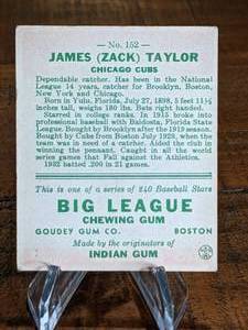 lot 43 image: 1933 James (Zack) Taylor Goudy  Big League Chew Baseball Card