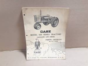 Case Model 630 Tractor Gas & Diesel Parts Catalog
