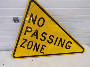 lot 60 image: No Passing Zone Metal Sign