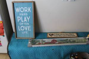 lot 249 image: Lot of (3) Wall Art - Play Hard Play Often Love Life, A Dog Loves You More Than You Love Yourself, Family Gathers Here