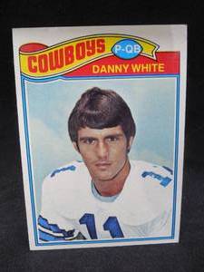 lot 186 image: 1977 Topps #284 Danny White RC