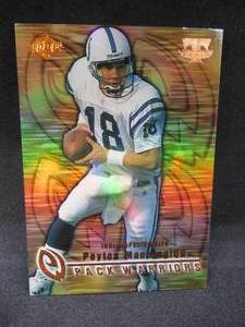 lot 227 image: 1999 Peyton Manning Pack Warriors Insert Card #PW9
