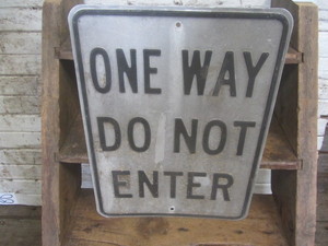 lot 69 image: One Way Do Not Enter Sign