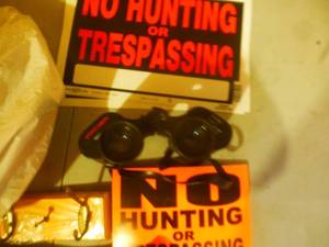 No Hunting Signs & Binoculars