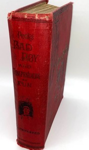 lot 259 image: Antique Book Pecks Bad Boy and His PA
