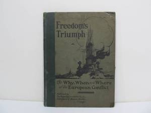 lot 245 image: Antique WW1 Era Book - Freedoms Triumph