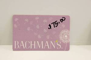 $75.00 Bachmans Store Gift Card