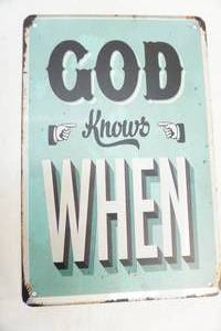lot 288 image: God Knows When  sign
