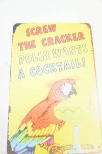 lot 294 image: Screw The Cracker Sign