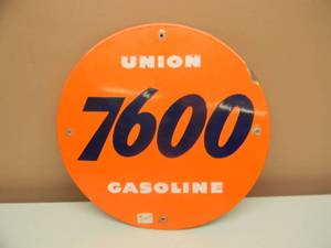 lot 11 image: VINTAGE METAL PORCELAIN UNION 7600 GASOLINE PUMP PLATE SIGN - AWESOME PIECE - APPROX 12 - SEE PICTURES
