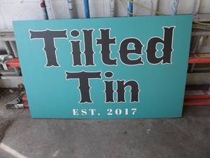 TILTED TIN Sign Face Polycarbonate 30x48