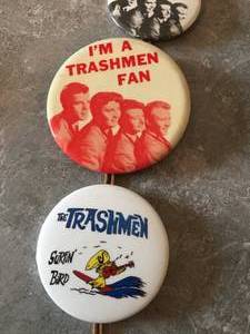 lot 44 image: Collectable The Trashmen ButtonsPin Backs