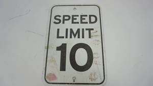 lot 62 image: Speed Limit 10 Sign