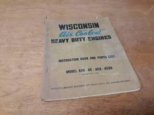 Wisconsin Air Cooled Engine Instruction Book & Parts List - Models ADH - AE - AEH - AEHS