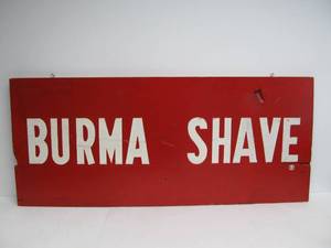 lot 177 image: Large Original WW2 Era BURMA SHAVE Wooden Advertising Sign