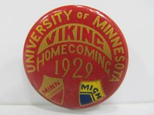 lot 48 image: Nice Condition 1929 University of Minnesota Homecoming Football Game Button